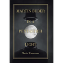 Martin Buber in a Pentastich Light
