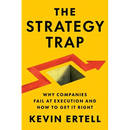 The Strategy Trap: Why Companies Fail at Execution and How to Get It Right