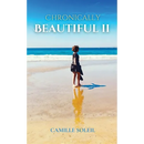 Chronically Beautiful II