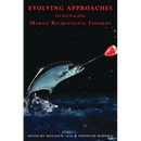 Evolving Approaches to Managing Marine Recreational Fisheries