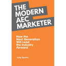 The Modern AEC Marketer: How the Next Generation Will Lead the Industry Forward