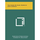 The Story Of Sears, Roebuck And Company