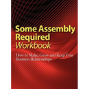 Some Assembly Required Workbook