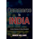 Commerce in India: A Look at Business & Cultural Standards