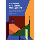 Corporate Real Estate Management