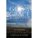 God's Grace Manifested