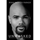 Unmasked