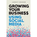 Growing Your Business Using Social Media