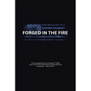 Forged in the Fire