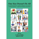 One Size Doesn't Fit All: Serving Special Populations, Workforce Challenges, Service Delivery and Policy Implications - Insights from Practitioners an
