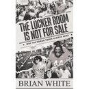 The Locker Room is Not for Sale: Why the Human Touch Always Wins