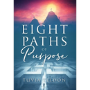 Eight Paths of Purpose