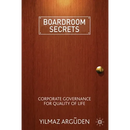 Boardroom Secrets: Corporate Governance for Quality of Life