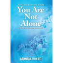 After the Loss of a Child: You Are Not Alone