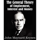 The General Theory of Employment, Interest and Money