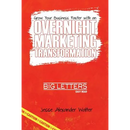 Overnight Marketing Transformation