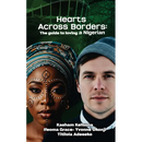 Love Across Borders: A Guide to Loving a Nigerian