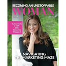 Becoming An Unstoppable Woman Magazine: June 2024 Edition
