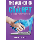 Finding Your Next Job with Chat GPT: A Guide for Everyone