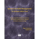 Dynamic Portfolio Management: The Bargery Fabrics Case