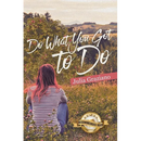 Do What You Got to Do