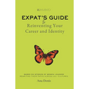 Reinvento: Expat's Guide to Reinventing Your Career and Identity