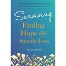 Surviving: Finding Hope After Suicide Loss