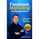Facebook Marketing for Entrepreneurs: Advertise Like Dow Jones Corporations!