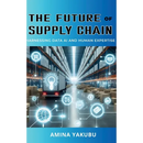 The Future of Supply Chain: Harnessing Data AI and Human Expertise