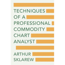 Techniques of a Professional Commodity Chart Analyst