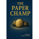 The Paper Champ