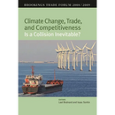 Climate Change, Trade, and Competitiveness: Is a Collision Inevitable?: Brookings Trade Forum 2008/2009