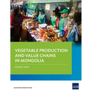 Vegetable Production and Value Chains in Mongolia