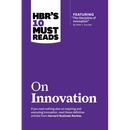 Hbr's 10 Must Reads on Innovation (with Featured Article the Discipline of Innovation, by Peter F. Drucker)
