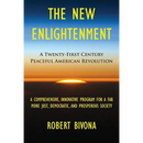 The New Enlightenment: A Twenty-First Century Peaceful American Revolution