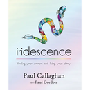 iridescence: Finding your colours and living your story