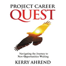 Project Career Quest: Navigating the Journey to New Opportunities Waiting