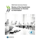 Review of the Kazakhstan Commission on Access to Information