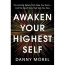 Awaken Your Highest Self: The Limiting Beliefs That Keep You Stuck--And the Heart Work That Sets You Free