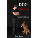 Dog Training: How to Housebreak Your Dog Easy Guide to Raising a Happy and Well-behaved Dog