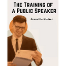 The Training of a Public Speaker