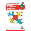 Project Management Essentials You Always Wanted To Know: 4th edition