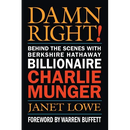 Damn Right!: Behind the Scenes with Berkshire Hathaway Billionaire Charlie Munger
