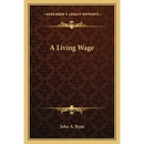 A Living Wage