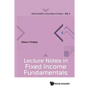 Lecture Notes in Fixed Income Fundamentals