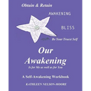 OUR AWAKENING Is for Me as well as for You