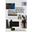 Artificial Intelligence in Business and Society: Global Insights