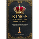 Kings Do Not Beg, They Make Decree