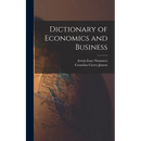 Dictionary of Economics and Business