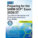 Preparing for the Shrm-Scp(r) Exam 2026/27: The Official Workbook and 25 Practice Questions from Shrm